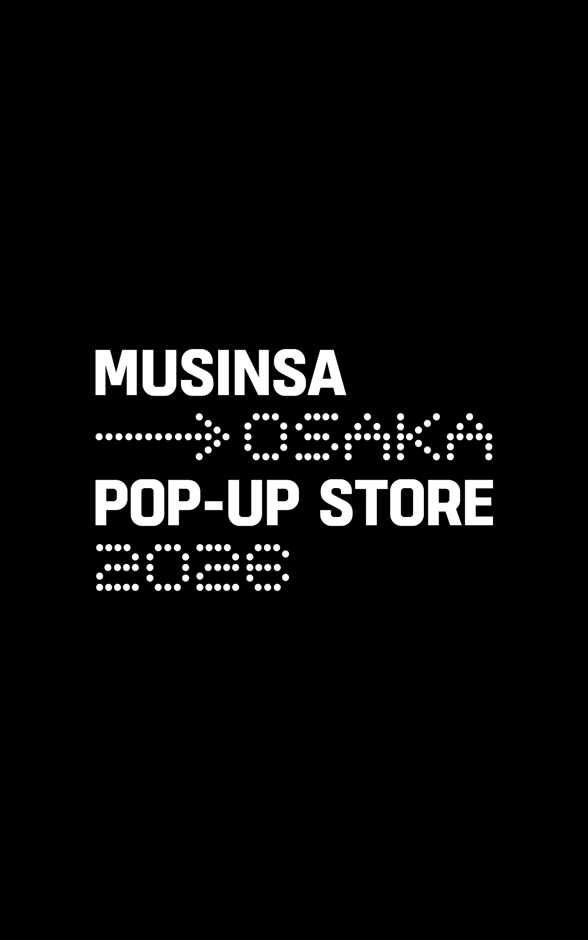MUSINSA Osaka Pop-Up Store 2026